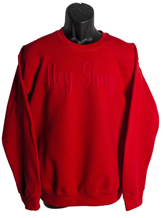 Gorgeous Red on Red Show Your Southern Attitude and Charm with Hey Shug! (R) Unisex Crew Neck Sweatshirt Crewneck Fabric - Top Drop Viral