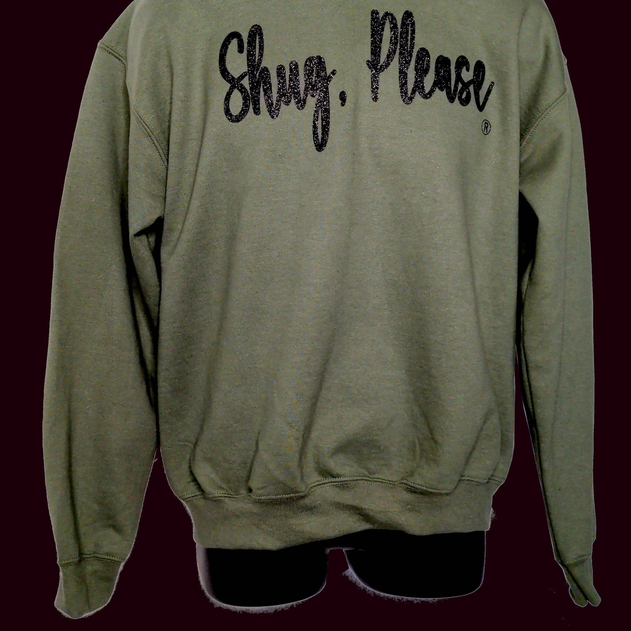 Camo Green with Black Glitter Show Your Southern Objection with Shug, Please (R) Unisex Crew Neck Sweatshirt (Copy) - Top Drop Viral